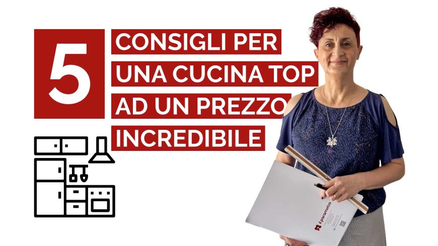 5 consigli per avere una cucina di qualità risparmiando